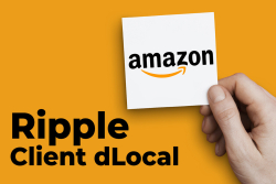 Ripple Client dLocal Expands Partnership with Amazon to Let International Merchants Sell Goods in Brazil