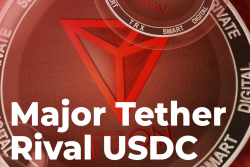 Tron (TRX) Blockchain Starts Supporting Major Tether Rival USDC