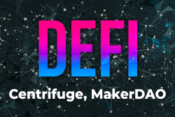 Centrifuge, MakerDAO Reshape DeFi Lending with Real-World Assets: Here's How