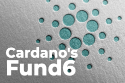 Cardano (ADA) Opens Registration for Fund6 of Project Catalyst. Why Is This Important for the Ecosystem?