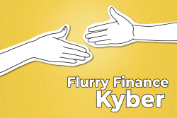 Flurry Finance (FLURRY) Starts Collaboration with DeFi Pioneer Kyber to Advance Cross-Chain Yield Farming