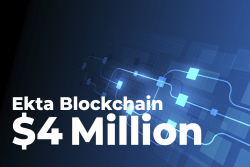 Ekta Blockchain Raises $4 Million in Funding Round and Heading to First Public Listing