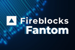 Fireblocks Adds Support for Fantom to Bring Institutional Access to FTM