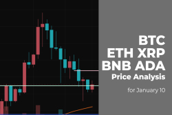 BTC, ETH, XRP, BNB, and ADA Price Analysis for January 10