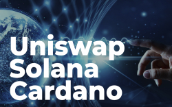 Uniswap, Solana and Cardano Among Three Fastest-Growing Assets: Santiment