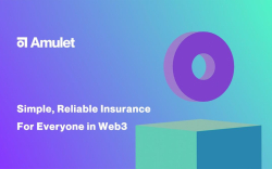 The Amulet Protocol Cementing Its Success in The DeFi Insurance Market Following $6M Raise