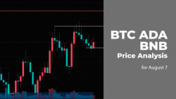 BTC, ADA and BNB Price Analysis for August 7