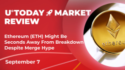 Ethereum (ETH) Might Be Seconds Away from Breakdown Despite Merge Hype: Crypto Market Review, September 7