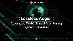 Lossless Aegis: Advanced Web3 Threat Monitoring System Released
