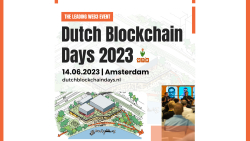 Amsterdam Gets with the Dutch Blockchain Days the Biggest Event of the Benelux in the Field of Blockchain, Cryptocurrencies, NFTs and Other Web3 Developments
