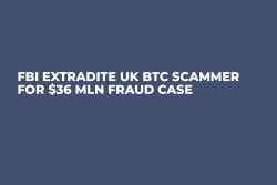 FBI Extradite UK BTC Scammer For $36 Mln Fraud Case