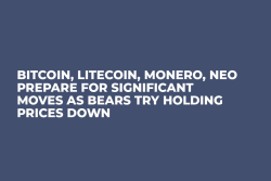 Bitcoin, Litecoin, Monero, NEO Prepare For Significant Moves as Bears Try Holding Prices Down