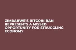 Zimbabwe’s Bitcoin Ban Represents a Missed Opportunity For Struggling Economy