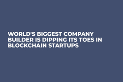 World's Biggest Company Builder Is Dipping Its Toes in Blockchain Startups 