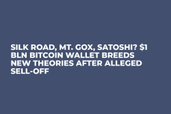 Silk Road, Mt. Gox, Satoshi? $1 Bln Bitcoin Wallet Breeds New Theories After Alleged Sell-Off 