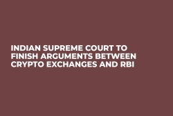 Indian Supreme Court to Finish Arguments Between Crypto Exchanges and RBI