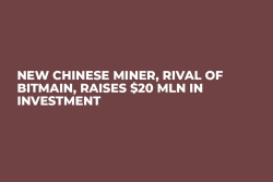 New Chinese Miner, Rival of Bitmain, Raises $20 Mln in Investment