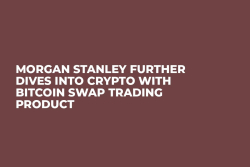 Morgan Stanley Further Dives Into Crypto With Bitcoin Swap Trading Product 