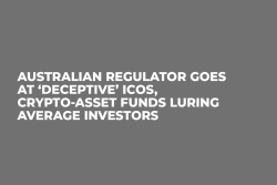 Australian Regulator Goes at ‘Deceptive’ ICOs, Crypto-Asset Funds Luring Average Investors