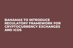 Bahamas to Introduce Regulatory Framework For Cryptocurrency Exchanges and ICOs