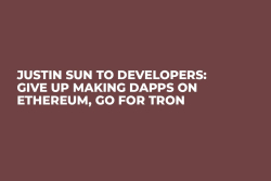 Justin Sun to Developers: Give Up Making dApps on Ethereum, Go For Tron