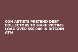 Con Artists Pretend Debt Collectors to Make Victims Load Over $50,000 in Bitcoin ATM