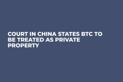 Court in China States BTC to Be Treated as Private Property