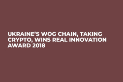 Ukraine’s WOG Chain, Taking Crypto, Wins Real Innovation Award 2018