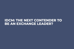 IDCM: The Next Contender to be an Exchange Leader?