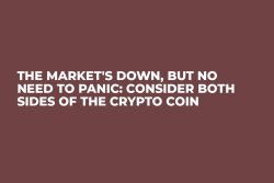 The Market's Down, but No Need to Panic: Consider Both Sides of the Crypto Coin