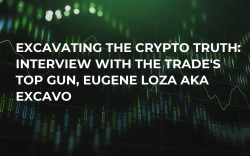 Excavating the Crypto Truth: Interview with the Trade's Top Gun, Eugene Loza aka EXCAVO Excavating the Crypto Truth: Interview with the Trade's Top Gun, Eugene Loza aka EXCAVO