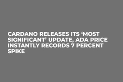 Cardano Releases Its ‘Most Significant’ Update, ADA Price Instantly Records 7 Percent Spike   