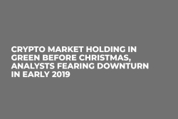 Crypto Market Holding in Green Before Christmas, Analysts Fearing Downturn in Early 2019