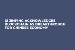 Xi Jinping Acknowledges Blockchain As Breakthrough For Chinese Economy