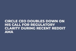 Circle CEO Doubles Down on His Call for Regulatory Clarity During Recent Reddit AMA