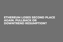 Ethereum Loses Second Place Again. Pullback or Downtrend Resumption?