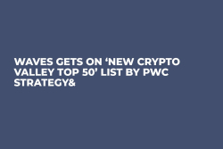 Waves Gets on ‘New Crypto Valley Top 50’ List by PwC Strategy&