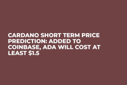 Cardano Short Term Price Prediction: Added to Coinbase, ADA Will Cost At Least $1.5