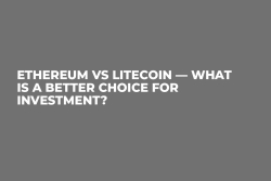 Ethereum vs Litecoin — What Is a Better Choice for Investment?