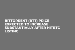 BitTorrent (BTT) Price Expected to Increase Substantially After HitBTC Listing  
