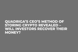 Quadriga’s CEO’s Method of Storing Crypto Revealed – Will Investors Recover Their Money?