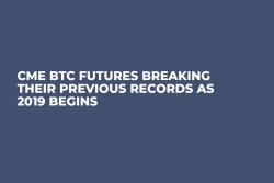 CME BTC Futures Breaking Their Previous Records as 2019 Begins