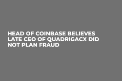 Head of Coinbase Believes Late CEO of QuadrigaCX Did Not Plan Fraud