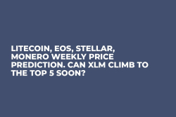 Litecoin, EOS, Stellar, Monero Weekly Price Prediction. Can XLM climb to the Top 5 Soon?
