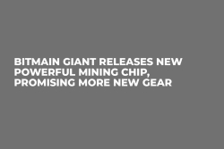Bitmain Giant Releases New Powerful Mining Chip, Promising More New Gear