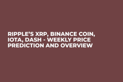 Ripple’s XRP, Binance Coin, IOTA, Dash - Weekly Price Prediction and Overview