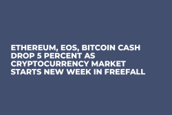 Ethereum, EOS, Bitcoin Cash Drop 5 Percent as Cryptocurrency Market Starts New Week in Freefall