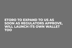 eToro to Expand to US as Soon as Regulators Approve, Will Launch Its Own Wallet Too