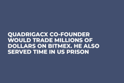 QuadrigaCX Co-Founder Would Trade Millions of Dollars on BitMEX. He Also Served Time in US Prison  
