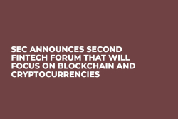 SEC Announces Second Fintech Forum That Will Focus on Blockchain and Cryptocurrencies SEC Announces Second Fintech Forum That Will Focus on Blockchain and Cryptocurrencies